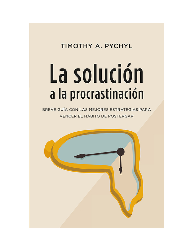La Solución a la Procrastinación