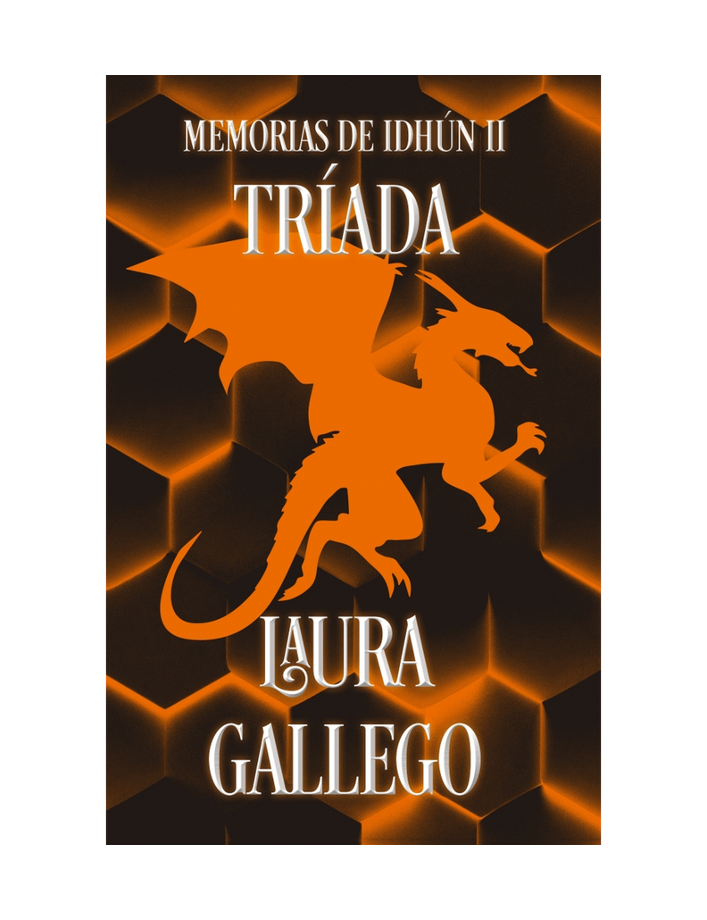 MEMORIAS DE IDHUN II. TRIADA