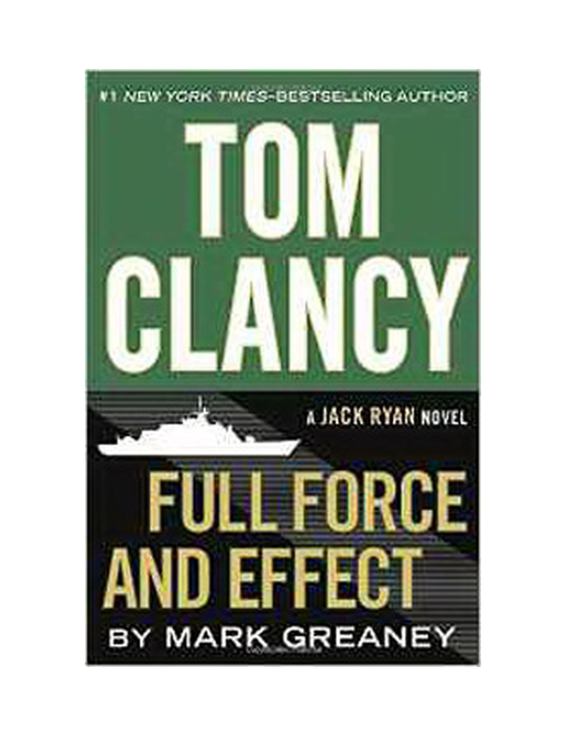 TOM CLANCY FULL FORCE & EFFECT