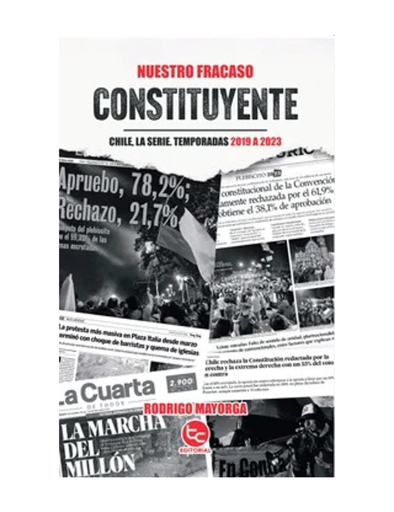 Nuestro Fracaso Constituyente