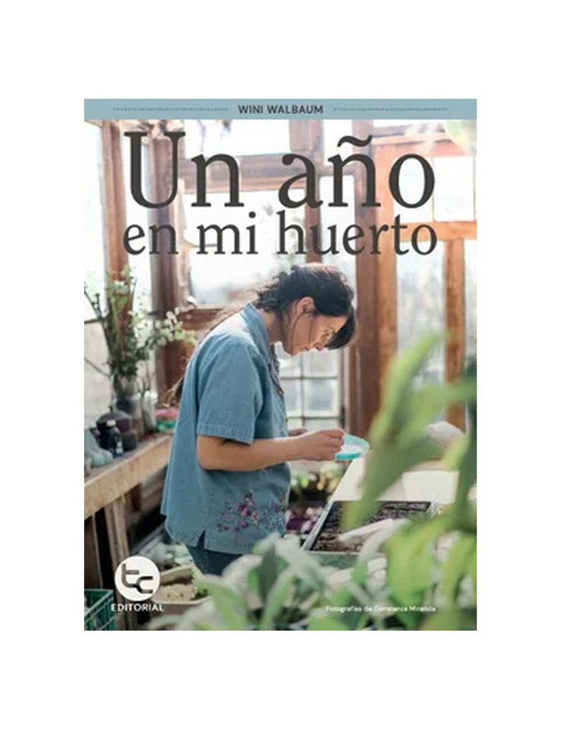 UN AÑO EN MI HUERTO