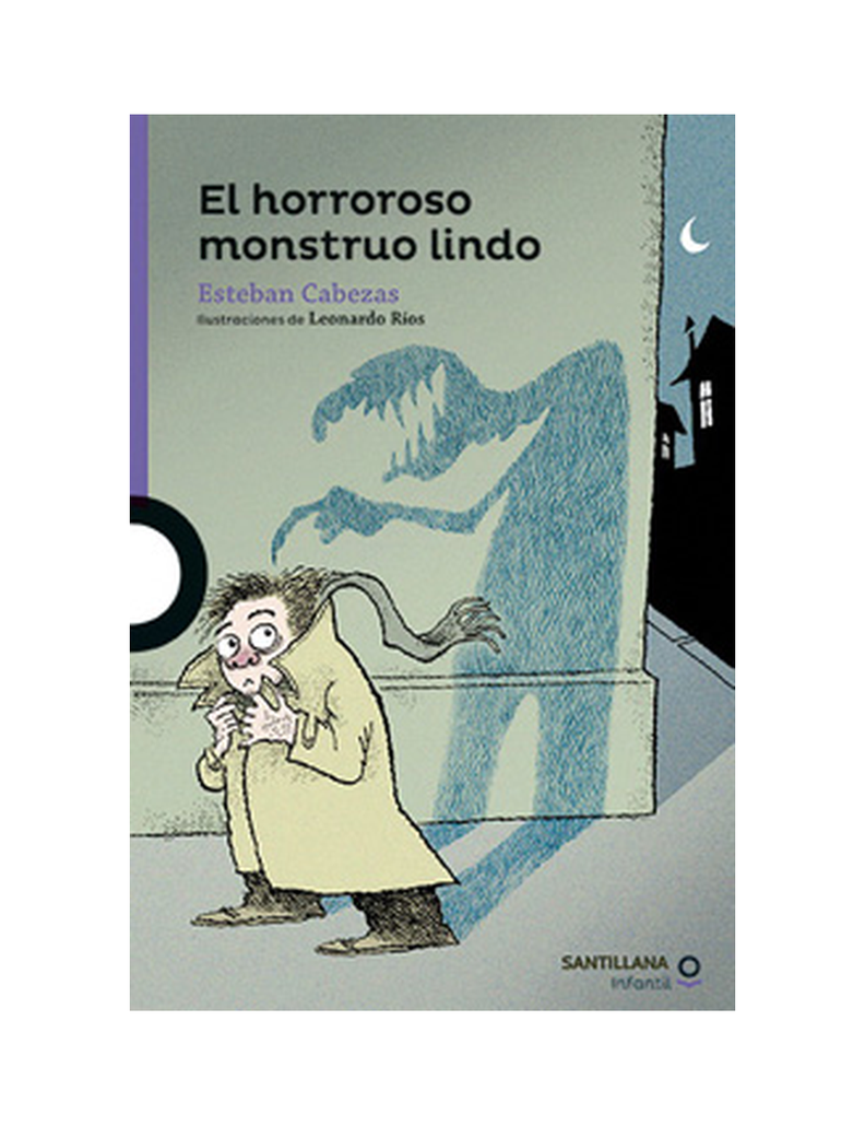 Horroros EL HORROROSO MONSTRUO LINDO Santillana | Paris.cl
