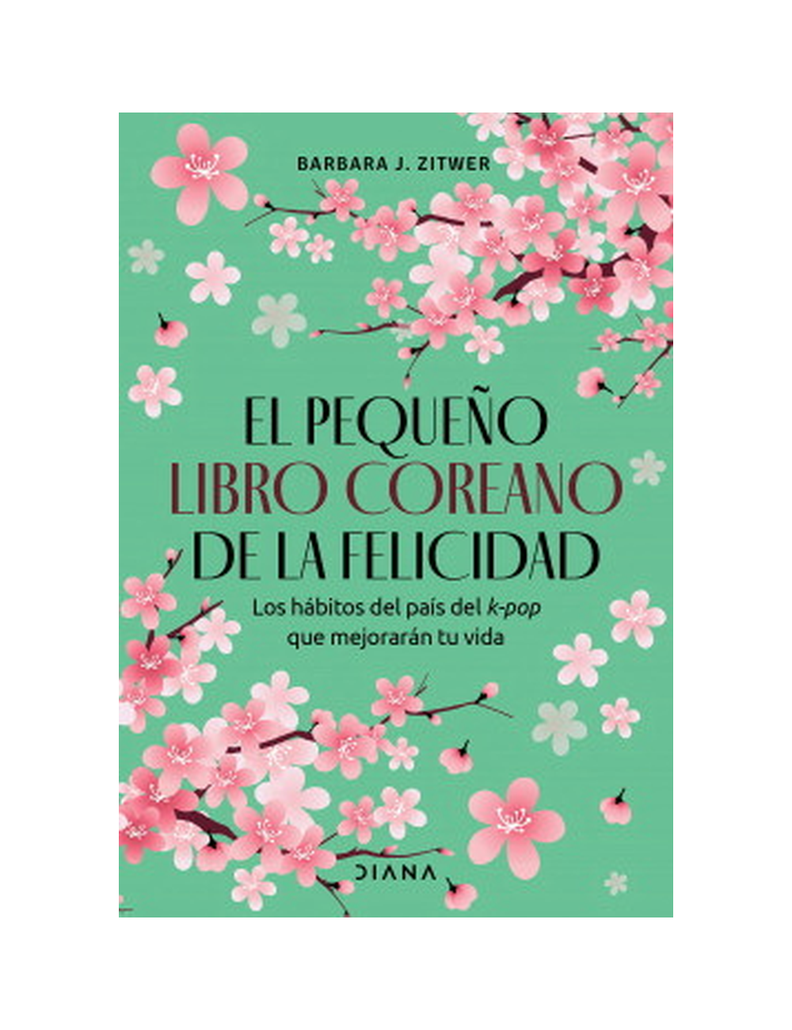 EL PEQUENO LIBRO COREANO DE LA FELICIDAD