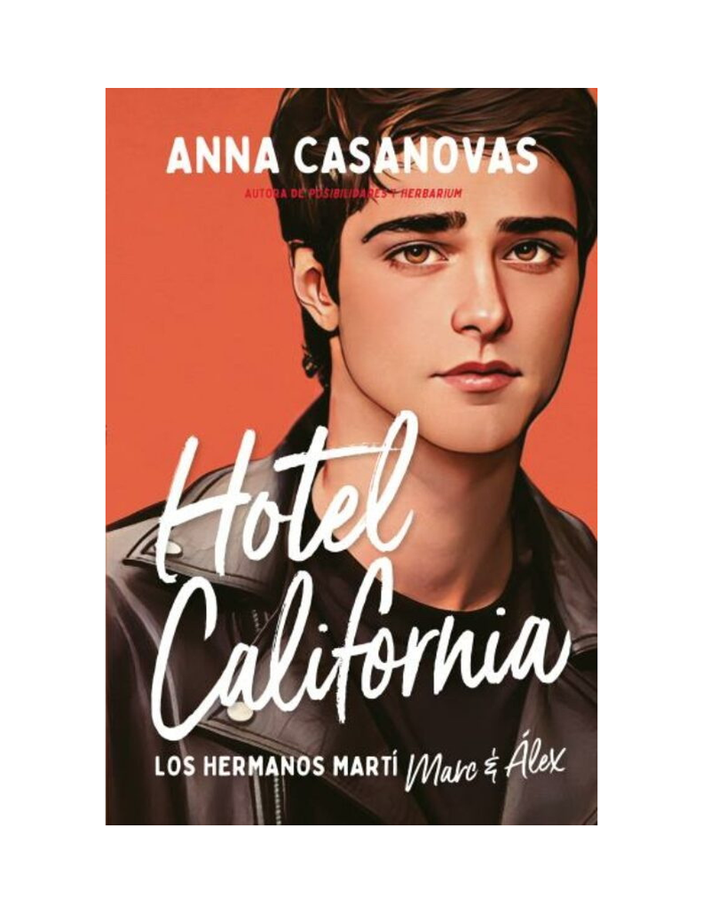 HOTEL CALIFORNIA (LOS HERMANOS MARTÍ 4)