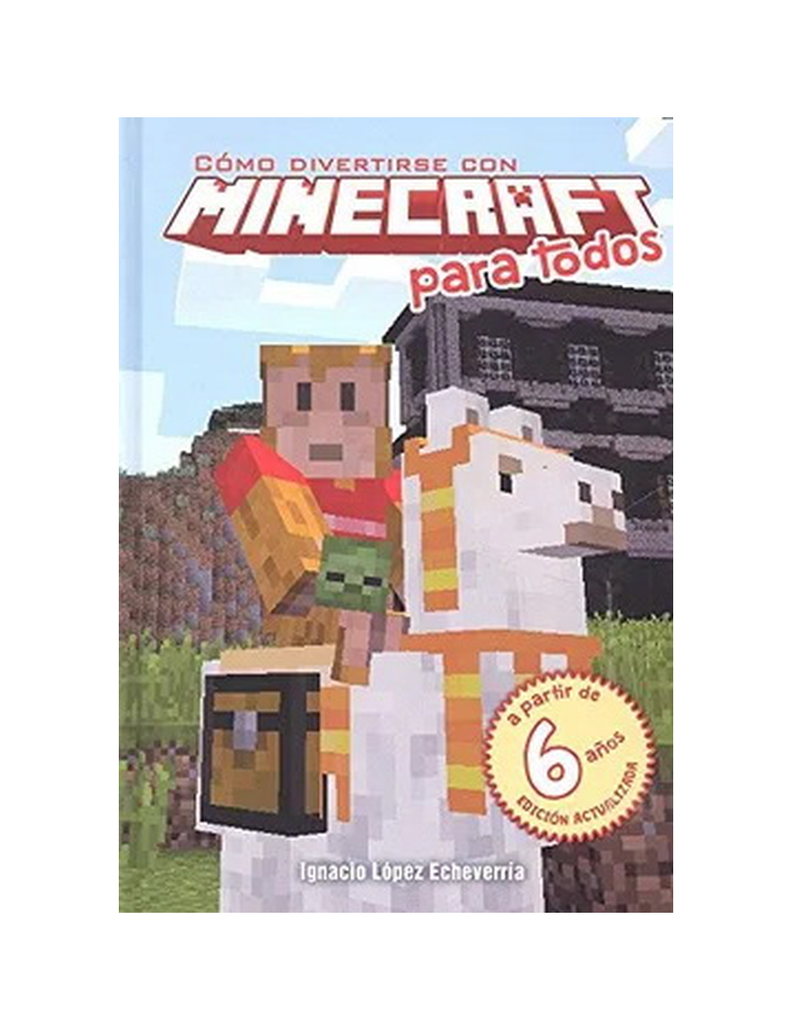 Como Divertirse con Minecraft para Todos