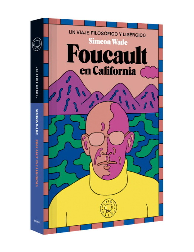 FOUCAULT EN CALIFORNIA