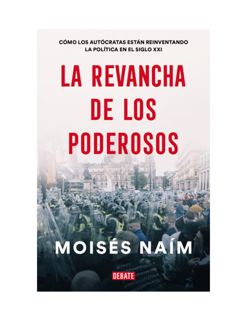 LA REVANCHA DE LOS PODEROSOS