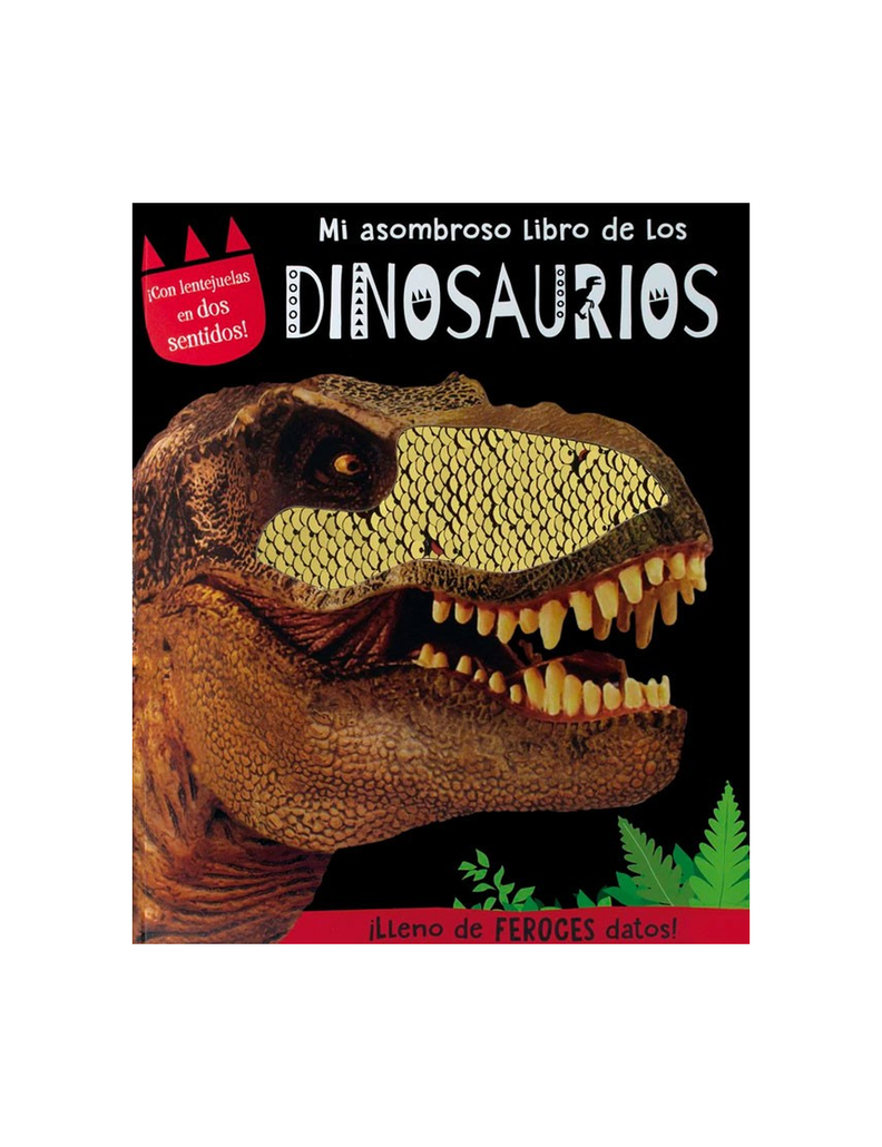 Mi Asombroso Libro de los Dinosaurios