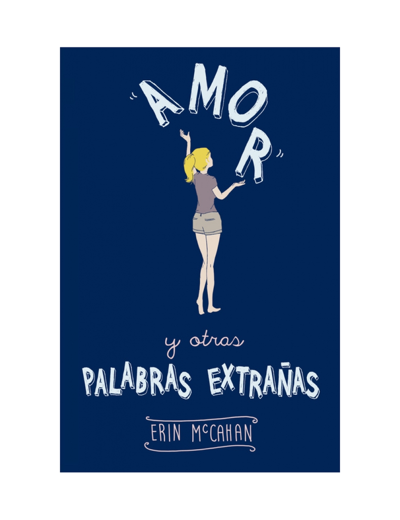 AMOR Y OTRAS PALABRAS EXTRANAS