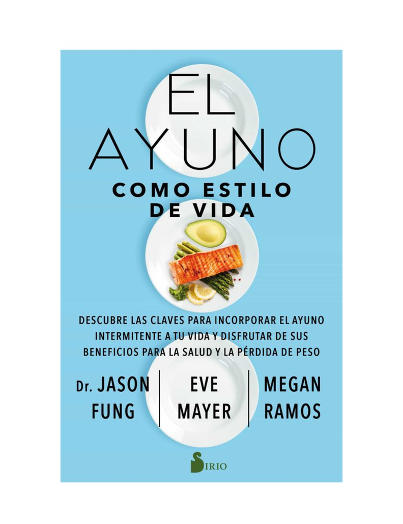 EL AYUNO COMO ESTILO DE VIDA