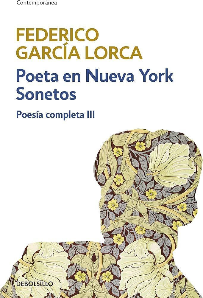 Poeta En Nueva York. Sonetos (Poesia Completa #3)