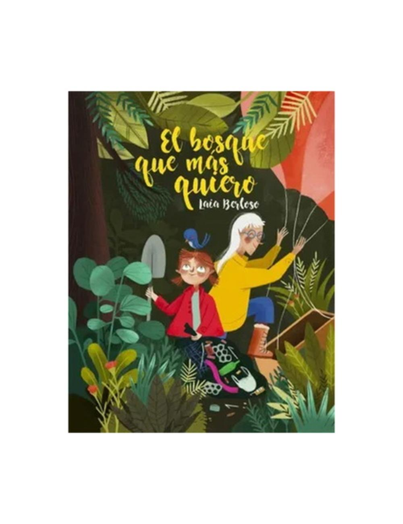 EL BOSQUE QUE MÁS QUIERO