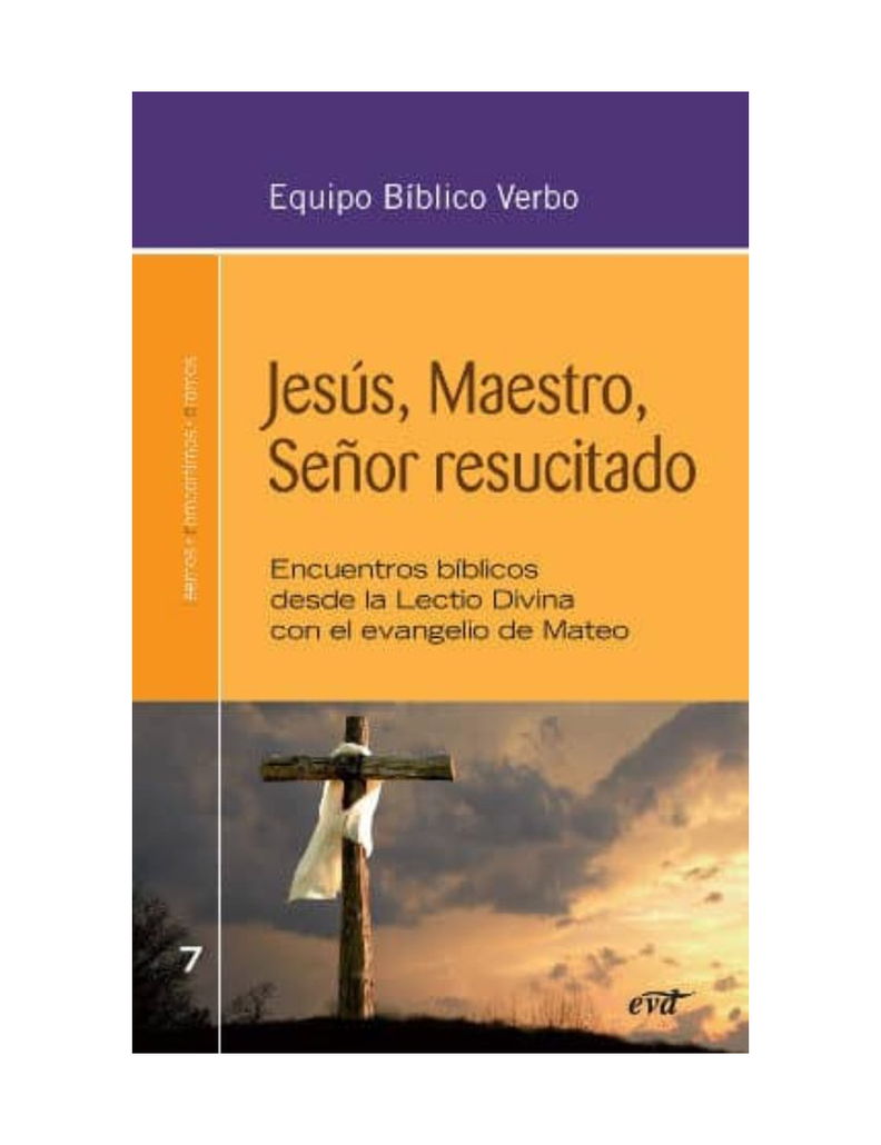 Jesús Maestro Señor Resucitado