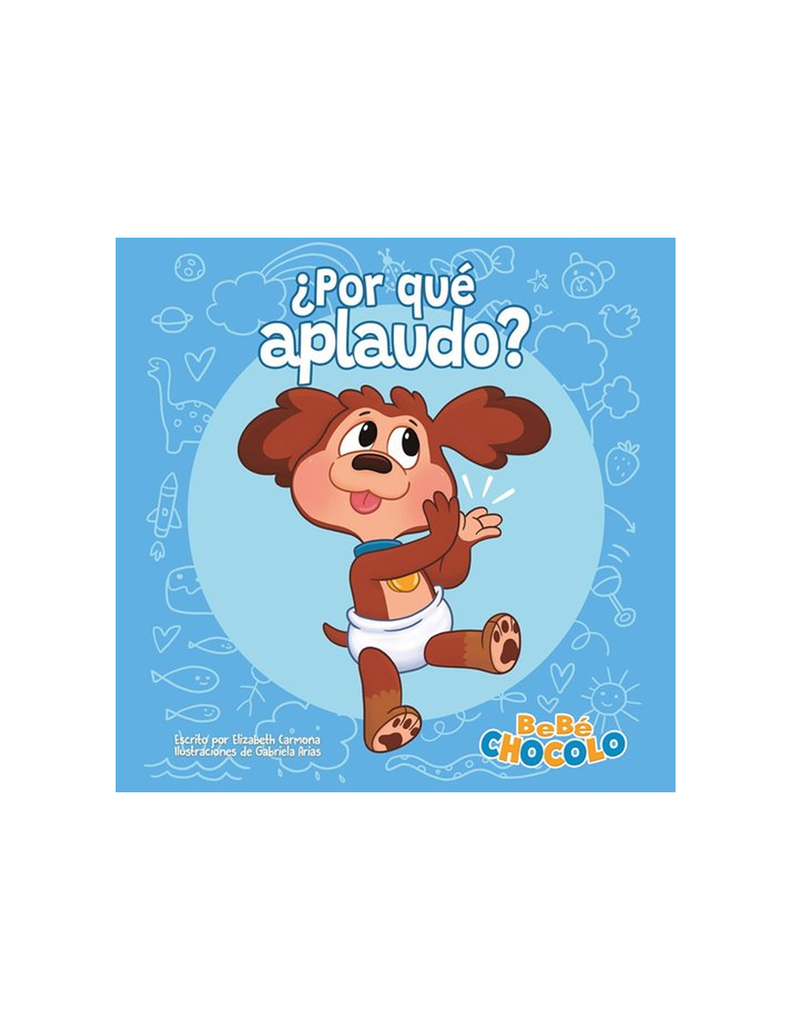Bebé Chocolo 1: ¿Por qué Aplaudo?