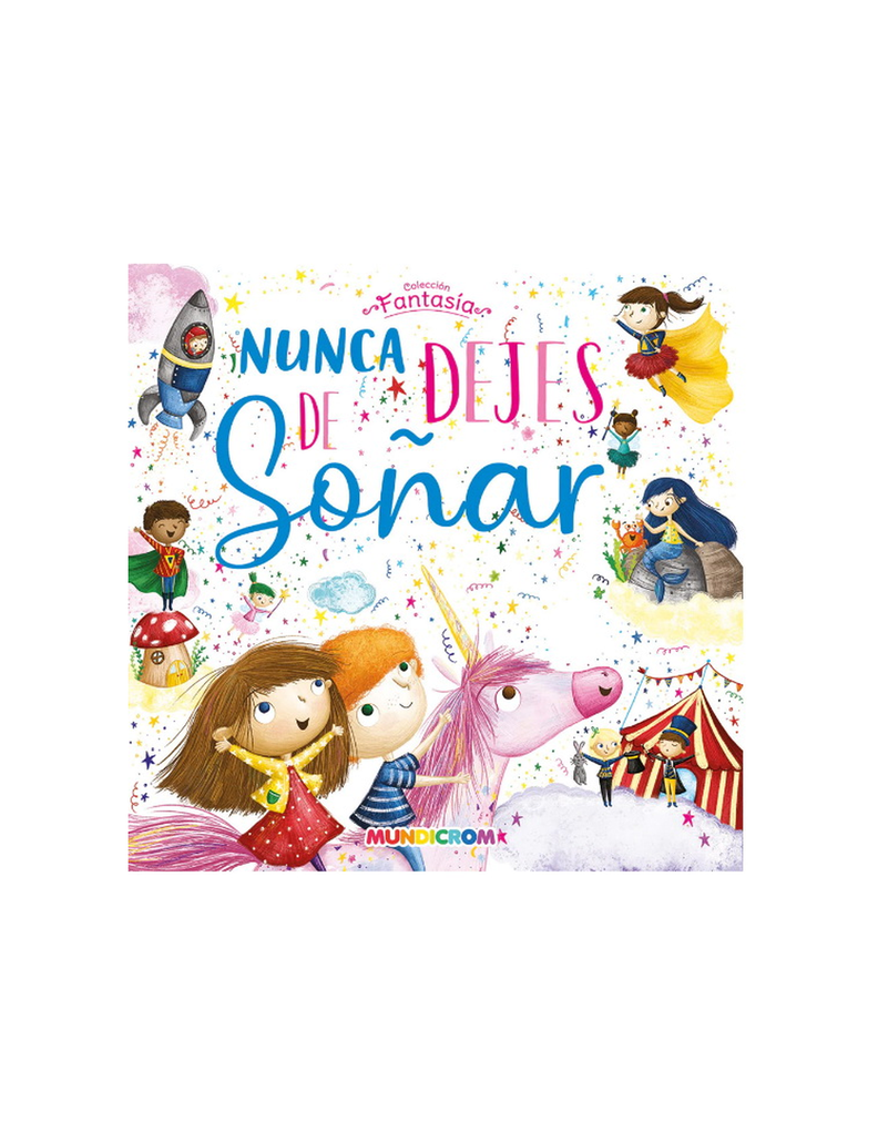 Nunca Dejas de Soñar