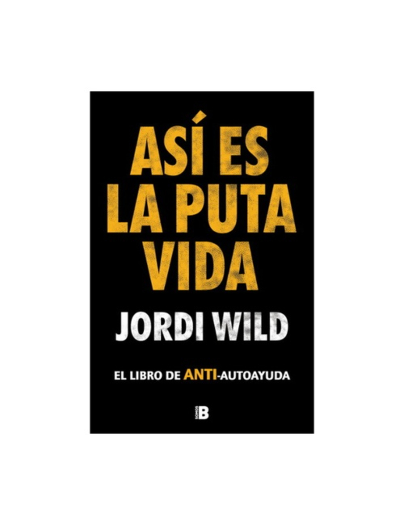 Así Es la Puta Vida