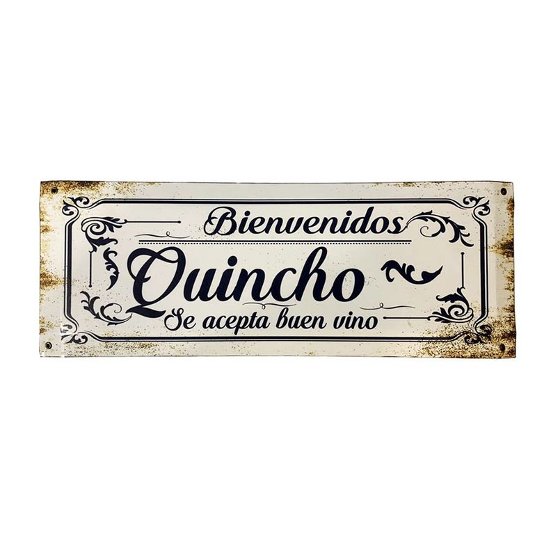 CARTEL CHAPA 20x54 BIENVENIDOS QUINCHO, SE ACEPTA BUEN VINO - FIRE CHILE-0
