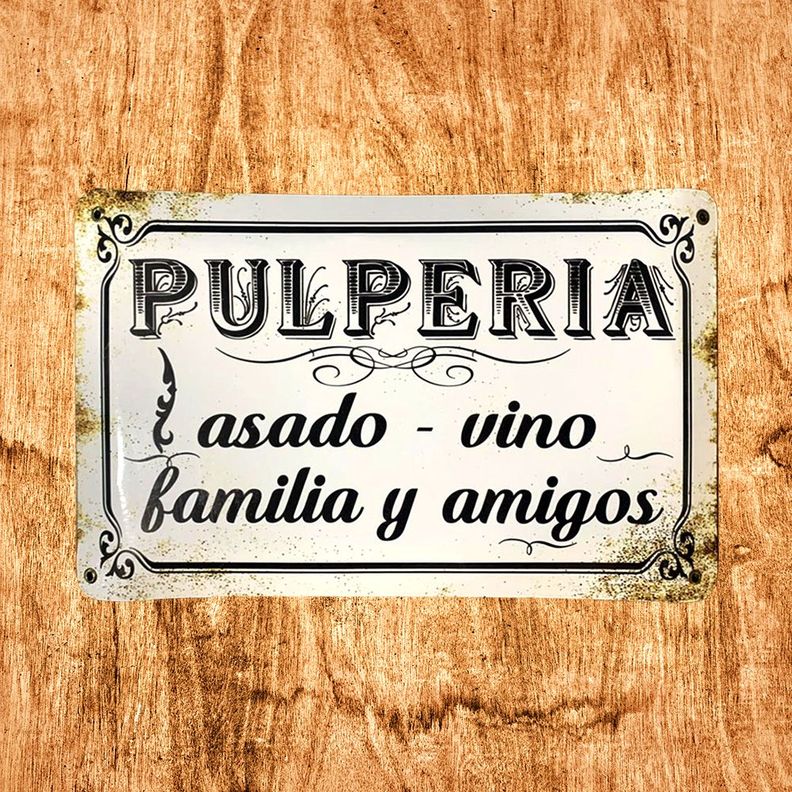 CARTEL CHAPA 25x35 PULPERIA ASADO~VINO~FAMILIA Y AMIGOS - FIRE CHILE-1