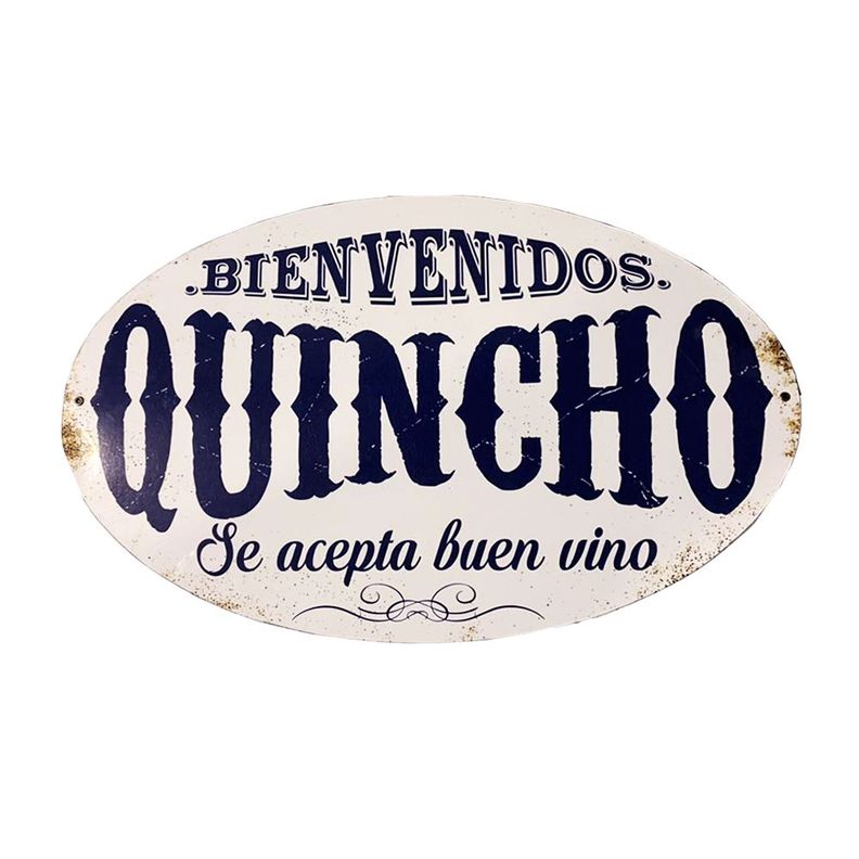 CARTEL CHAPA OVALO / DIAMANTE BIENVENIDOS QUINCHO SE ACEPTA BUEN VINO - FIRE CHILE-0