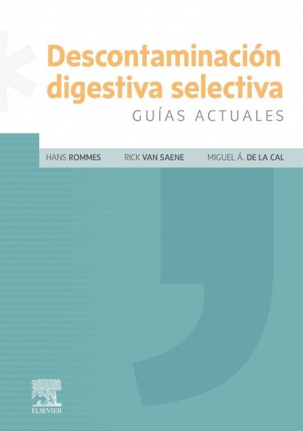 Libro Descontaminacion Digestiva Selectiva. Guias Actuales