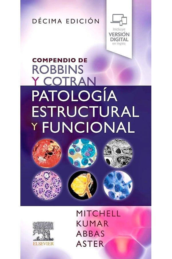 Libro Compendio De Robbins Y Cotran. Patologia Estructural Y Funcional 10Ed-1
