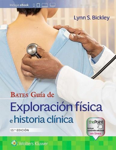 Libro Bates. Guia De Exploracion Fisica E Historia