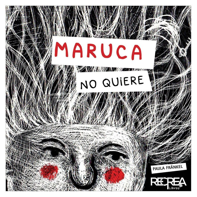 LIBRO INFANTIL RECREALIBROS MARUCA NO QUIERE-0
