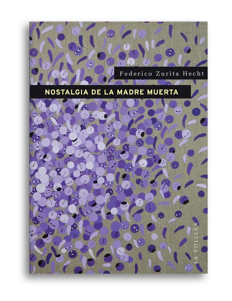 Nostalgia De La Madre Muerta