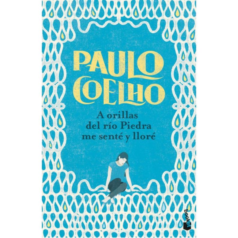A Orillas Del Río Piedra Me Senté Y Lloré - Paulo Coelho-0
