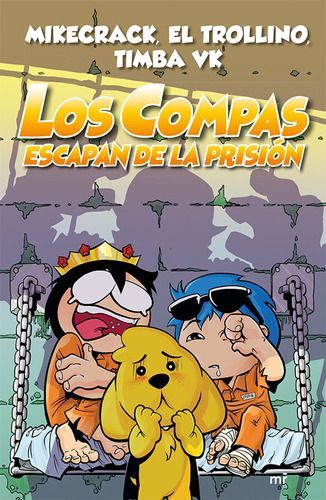 Los Compas Escapan De La Prisión - Mikecrack, El Trollino-0