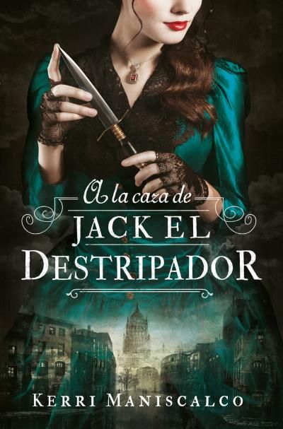 Libro A la caza de jack el destripador - Kerri Maniscalco-0