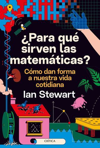 Libro ¿para Qué Sirven Las Matemáticas? - Ian Stewart-0