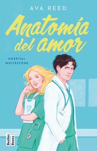 Libro Hospital Whitestone 1: Anatomía Del Amor - Ava Reed-0