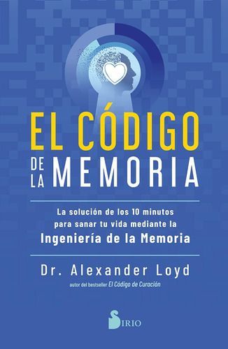 El Código De La Memoria - Dr. Alexander Loyd-0