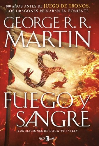 Fuego Y Sangre (juego Tronos Precuela) - George R. R. Martin-0