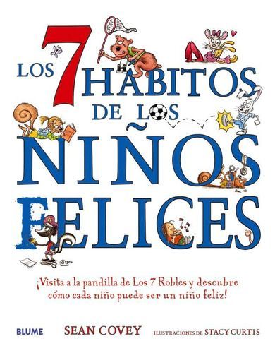 Libro Los 7 Hábitos De Los Niños Felices - Sean Covey-0