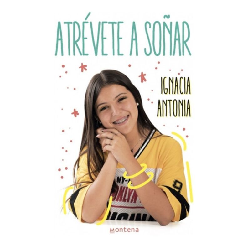 Atrévete A Soñar - Ignacia Antonia-0