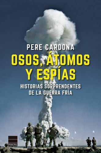 Libro Osos, átomos y espías - Pere Cardona-0