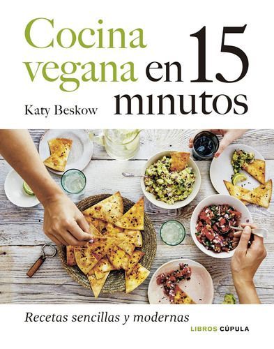 Cocina Vegana En 15 Minutos - Katy Beskow-0
