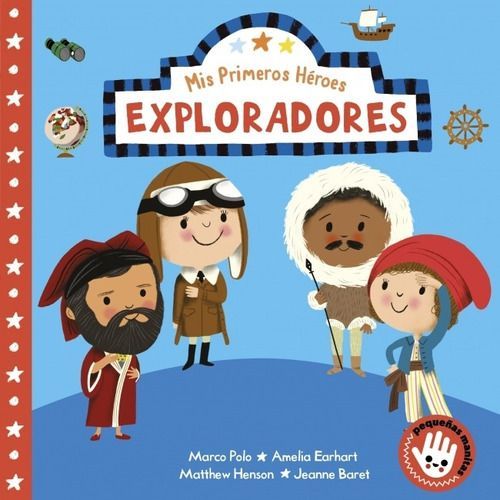 Exploradores (mis Primeros Héroes 3) - Aye, Nila-0