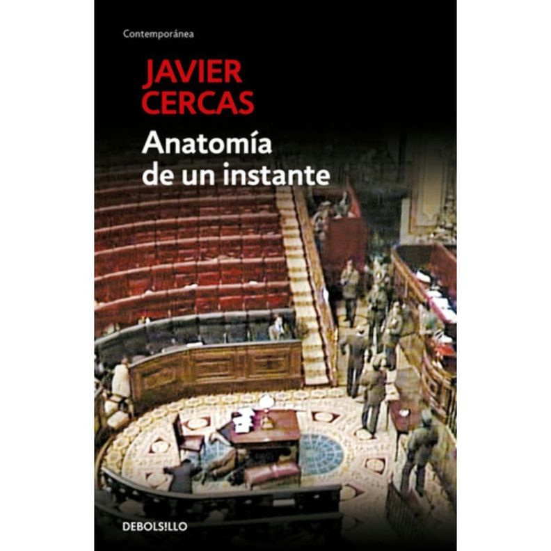 Libro Anatomía De Un Instante - Javier Cercas - Bolsillo-0