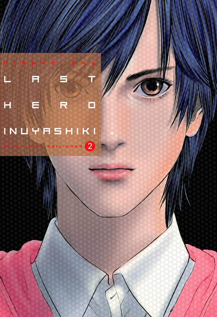 Manga Last Hero Inuyashiki 02 Milky Way Espana Blanco