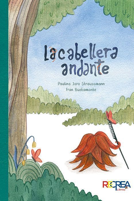 Libro infantil Recrea Libros La cabellera andante-0