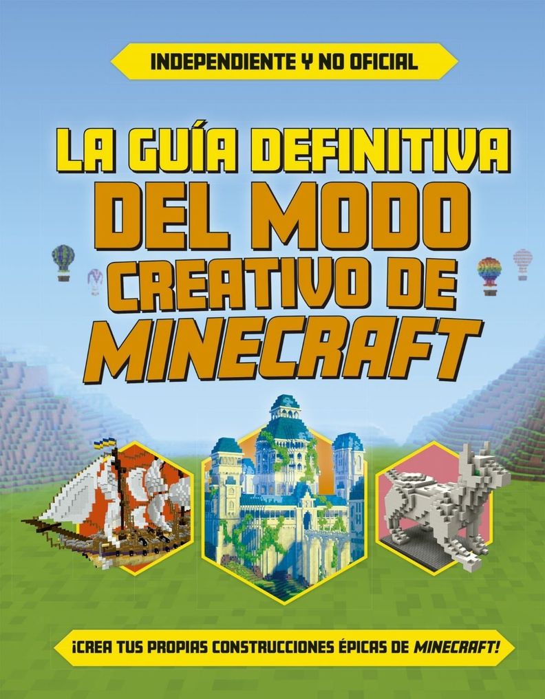 La guia definitiva del modo creativo de minecraft