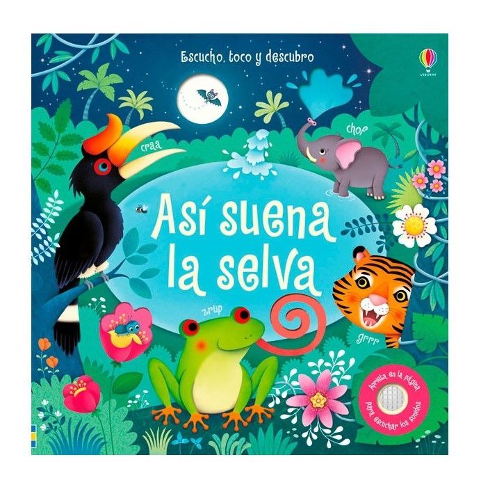 Escucho, Toco Y Descubro - Así Suena La Selva