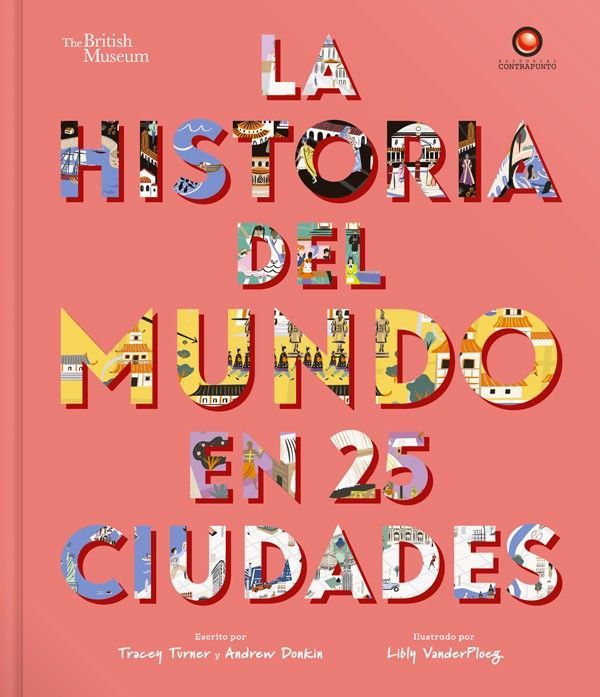 La Historia Del Mundo En 25 Ciudades