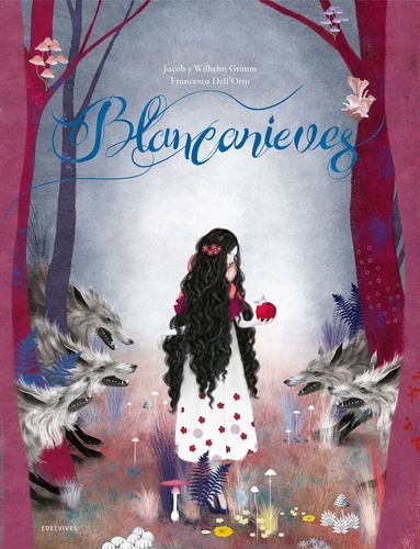 Blancanieves de Editorial Edelvives
