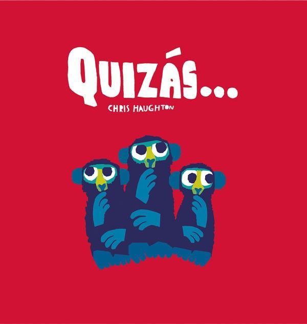 Quizas... (Libro De Carton)