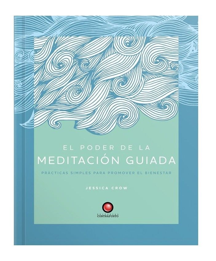 El poder de la meditacion guiada