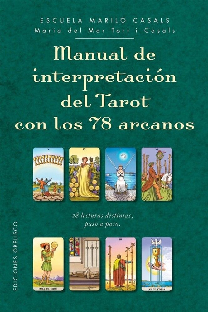 Manual De Interpretación Del Tarot Con Los 78 Arcanos